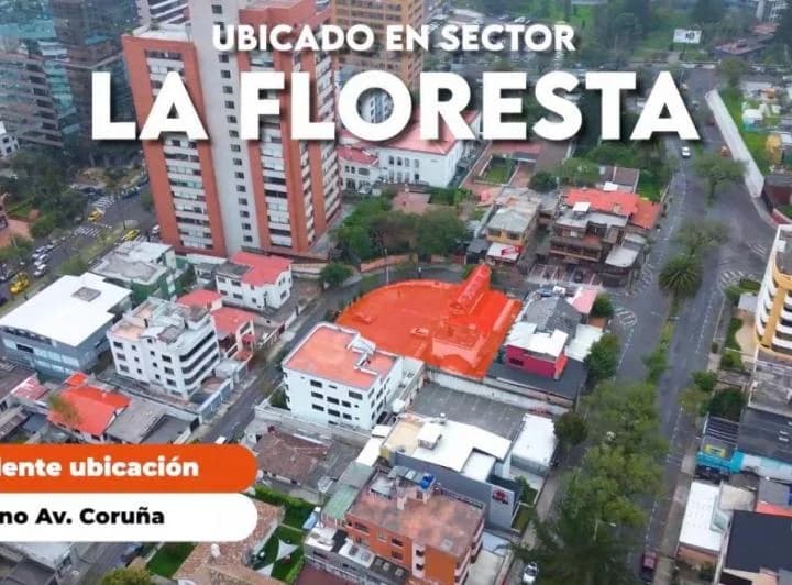 Venta de Lote Son 538 m² Sector La Floresta Hotel Quito — imagen 1