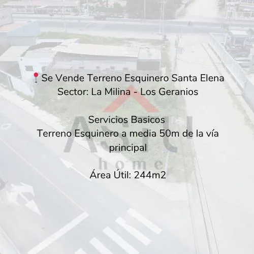 Se Vende Terreno Esquinero Santa Elena sector: La Milina - Los Geranios — imagen 2
